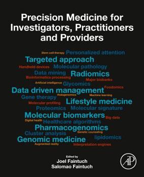 Paperback Precision Medicine for Investigators, Practitioners and Providers Book