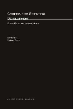 Paperback Criteria for Scientific Development: Public Policy and National Goals Book