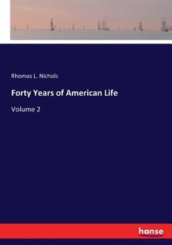 Paperback Forty Years of American Life: Volume 2 Book