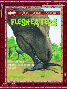 Hardcover The Awesome Book of Flesh Eaters: Awesome Book