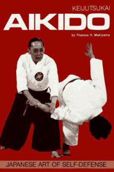 Paperback Keijutsukai Aikido: Japanese Art of Self-Defense Book