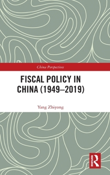 Hardcover Fiscal Policy in China (1949-2019) Book