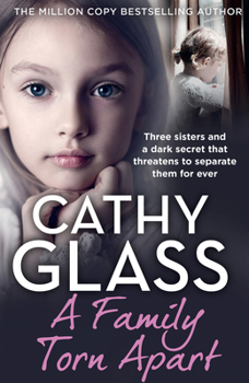 Paperback A Family Torn Apart: Three Sisters and a Dark Secret That Threatens to Separate Them for Ever Book