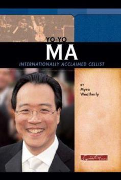 Library Binding Yo-Yo Ma: Internationally Acclaimed Cellist Book