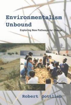 Paperback Environmentalism Unbound: Exploring New Pathways for Change Book