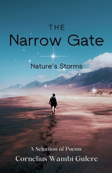 Paperback The Narrow Gate: Nature's Storms Book