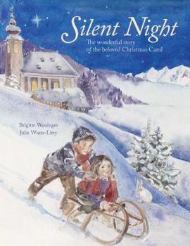 Hardcover Silent Night: The Wonderful Story of the Beloved Christmas Carol Book