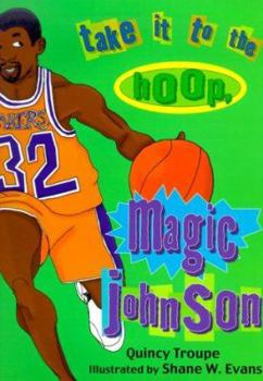 Hardcover Take It to the Hoop, Magic Johnson Book