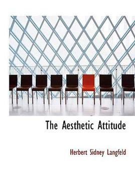 The Aesthetic Attitude