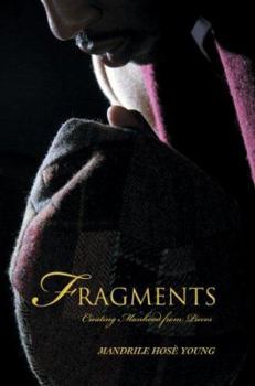 Paperback Fragments: Creating Manhood from Pieces Book