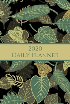 2020 Daily Planner: Leaves; January 1, 2020 - December 31, 2020; 6" x 9"