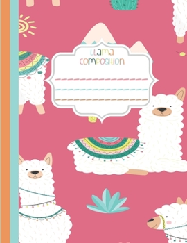 Llama Composition : College Rule Dark Pink Color Llama Composition Notebook School Composition Notebook 8. 5 Inches X 11 Inches