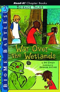 Library Binding War Over the Wetlands Book