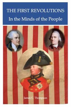 Paperback The First Revolutions in the Minds of the People Book