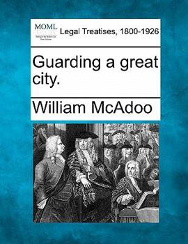 Paperback Guarding a Great City. Book