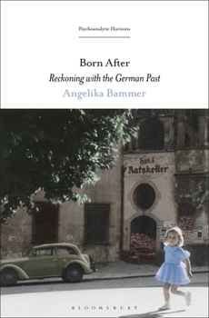 Paperback Born After: Reckoning with the German Past Book