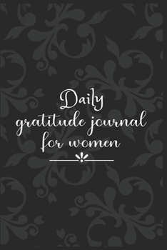 Daily Gratitude Journal For Women: The 5 minute gratitude journal | my gratitude journal | Best Gratitude Journal For Women | gratitude journal for women