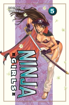 Paperback Ninja Girls, Volume 5 Book