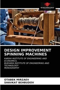Paperback Design Improvement Spinning Machines Book