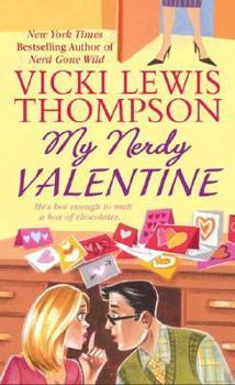 My Nerdy Valentine (Nerds, #7) - Book #7 of the Nerds