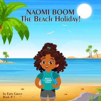 Paperback Naomi Boom: The Beach Holiday Book