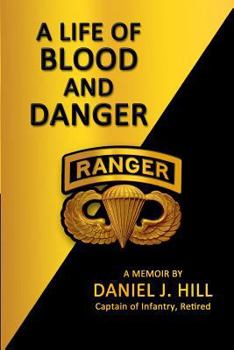 Paperback A Life Of Blood And Danger: A Memoir Book