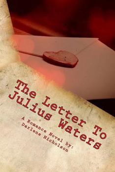 Paperback The Letter To Julius Waters Book