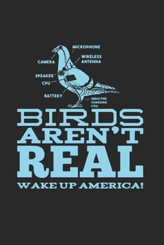 Paperback Birds Aren't Real: 120 Pages 6 'x 9' -Dot Graph Paper Journal Manuscript - Planner - Scratchbook - Diary Book