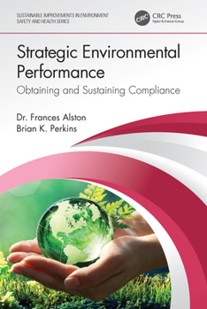 Paperback Strategic Environmental Performance: Obtaining and Sustaining Compliance Book