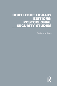 Hardcover Routledge Library Editions: Postcolonial Security Studies Book
