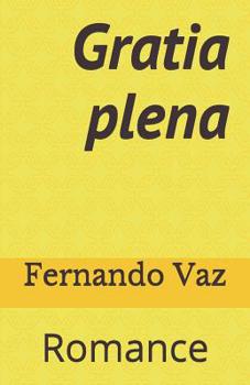 Paperback Gratia plena: Romance [Portuguese] Book