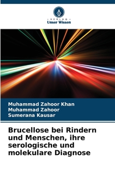 Paperback Brucellose bei Rindern und Menschen, ihre serologische und molekulare Diagnose [German] Book