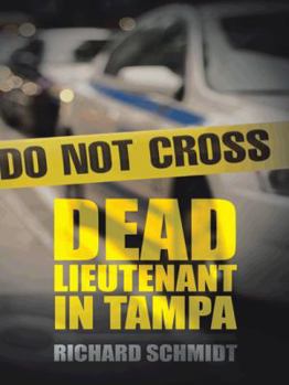 Paperback Dead Lieutenant in Tampa Book