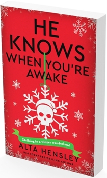 Paperback He Knows When You're Awake: A Naughty or Nice Novel Book