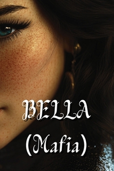 Paperback BELLA (Mafia) Book