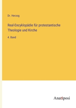 Paperback Real-Encyklopädie für protestantische Theologie und Kirche: 4. Band [German] Book
