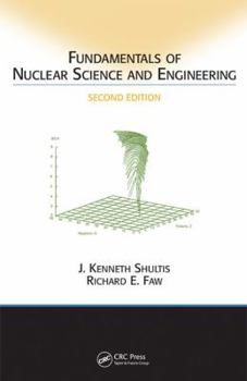 Hardcover Fundamentals of Nuclear Science and Engineering Book