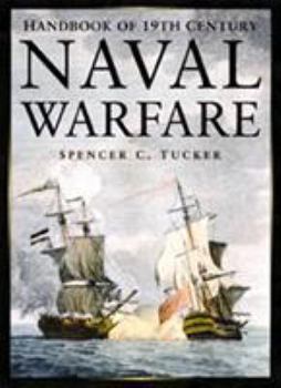 Hardcover Handbook of the 19th Century Naval Warfare Book