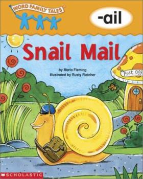 Paperback Word Family Tales (-AIL: Snail Mail ) Book