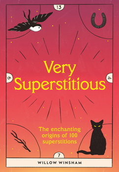 Hardcover Very Superstitious: 100 Superstitions from Around the World Book