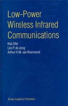 Hardcover Low-Power Wireless Infrared Communications Book