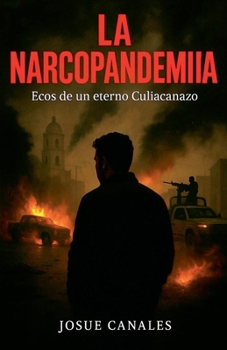 Paperback La Narcopandemia [Spanish] Book
