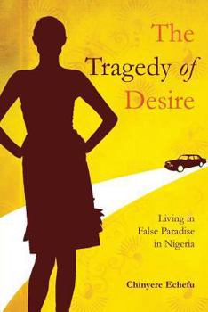 Paperback The Tragedy of Desire Book