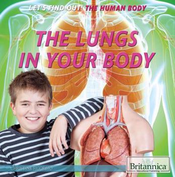 The Lungs in Your Body - Book  of the Let's Find Out! the Human Body