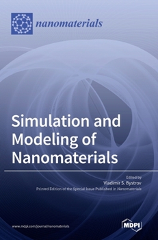 Hardcover Simulation and Modeling of Nanomaterials Book