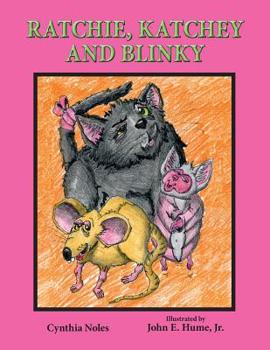 Paperback Ratchie, Katchey, and Blinky Book