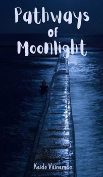 Hardcover Pathways of Moonlight Book