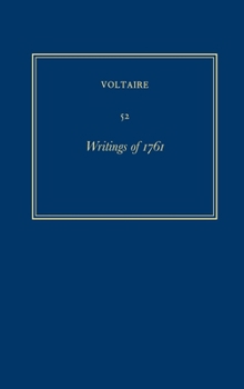 Hardcover Oeuvres Complètes de Voltaire (Complete Works of Voltaire) 52: Writings of 1761 [French] Book