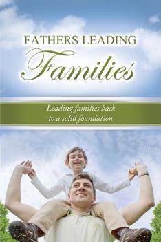 Paperback Fathers Leading Families Book