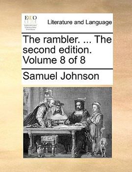 Paperback The Rambler. ... the Second Edition. Volume 8 of 8 Book